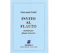 Gatti-Invito Al Flauto (Metodo)