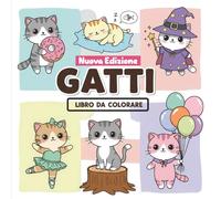 Gatti - Libro da Colorare: Il regalo perfetto per i bambini | Oltre 60 illustrazioni uniche e adorabili.
