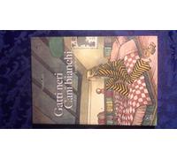 Gatti neri, cani bianchi. Lungo la strada