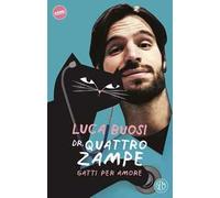 Luca Buosi – Gatti per amore – Brossura – 24 settembre 2024
