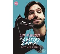 Luca Buosi – Gatti per amore – Brossura – 24 settembre 2024