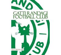 Gatti Randagi Football club