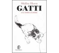 Gatti. Una storia d'amore