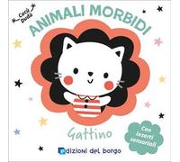 Gattino. Animali morbidi. Ediz. a colori