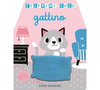 Gattino. Feltrini cucù. Ediz. a colori