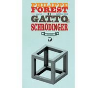 GATTO DI SCHRÖDINGER (IL) - Forest Philippe - 2022 - Del Vecchio Editore