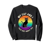 Gatto Divertente Che Dice Il Mio Gatto e Parla di Te Felpa