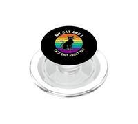 Gatto divertente che dice il mio gatto e parla di te PopSockets PopGrip per MagSafe