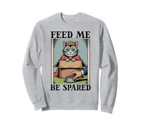 Gatto divertente con scritta "Feed Me Be Spared" Felpa