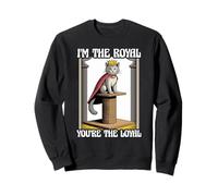 Gatto divertente con scritta in inglese "I'm The Royal You're The Loyal Cat Lover" Felpa