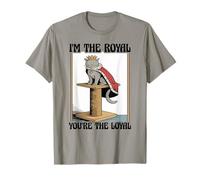 Gatto divertente con scritta in inglese "I'm The Royal You're The Loyal Cute Cat Maglietta