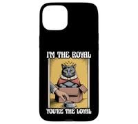 Gatto divertente con scritta in inglese "I'm The Royal You're The Loyal in box" Custodia per iPhone 15 Plus