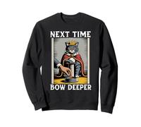 Gatto divertente La prossima volta Bow Deeper Cat Lover Cat Cat Felpa