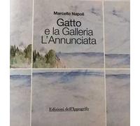 Gatto e la Galleria L'Annunciata