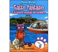 Gatto Fantasio e le giostre incantate del Girobaffo