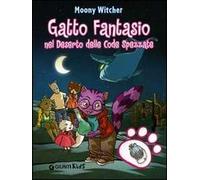 Gatto Fantasio nel deserto delle code spezzate