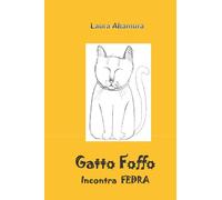 Gatto Foffo incontra Fedra