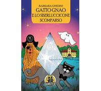 Gatto Gnao e lo sberluccicone scomparso