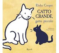Libri Elisha Cooper - Gatto Grande, Gatto Piccolo