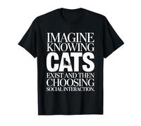 Gatto Imagine Knowing Cats Exist Mamma Gatto Amante Gatti Maglietta