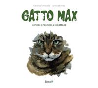 Gatto Max: Impicci e pasticci a Miramare