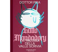 Gatto Mondadory. Trilogia della valle Scrivia. Ediz. integrale