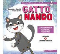 Gatto Nando. La psicomotricità nella scuola dell'infanzia