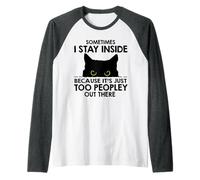 Gatto Nero a Volte rimango Dentro perché è Troppo Gente Maglia con Maniche Raglan