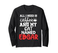 Gatto Nome Edgar Gifts all I Need Is Coffee Cat Named Edgar Maglia a Manica