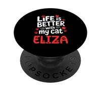 Gatto Nome Eliza Life Is Better With My Cat Eliza PopSockets PopGrip Adesivo