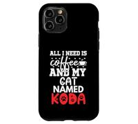Gatto Nome Koda Gifts All I Need Is Coffee Cat Named Koda Custodia per iPhone 11 Pro