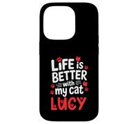 Gatto Nome Lucy Life Is Better With My Cat Lucy Custodia per iPhone 14 Pro