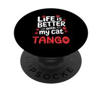 Gatto Nome Tango Life Is Better With My Cat Tango PopSockets PopGrip Adesivo