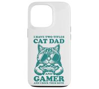 Gatto Papà Gamer Divertente Gioco Padre Ho Due Titoli Per Gli Uomini Custodia per iPhone 13 Pro
