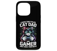 Gatto Papà Gamer Divertente Gioco Padre Ho Due Titoli Per Gli Uomini Custodia per iPhone 13 Pro