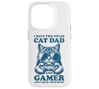 Gatto Papà Gamer Divertente Gioco Padre Ho Due Titoli Per Gli Uomini Custodia per iPhone 14 Pro