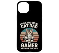 Gatto Papà Gamer Divertente Gioco Padre Ho Due Titoli Per Gli Uomini Custodia per iPhone 15 Plus
