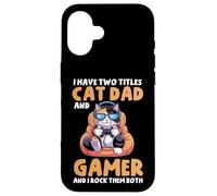Gatto Papà Gamer Divertente Gioco Padre Ho Due Titoli Per Gli Uomini Custodia per iPhone 16