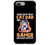 Gatto Papà Gamer Divertente Gioco Padre Ho Due Titoli Per Gli Uomini Custodia per iPhone 7 Plus/8 Plus