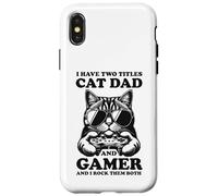 Gatto Papà Gamer Divertente Gioco Padre Ho Due Titoli Per Gli Uomini Custodia per iPhone X/XS
