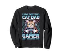 Gatto Papà Gamer Divertente Gioco Padre Per Gli Uomini Ho Due Titoli Felpa