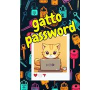 Gatto password: quaderno delle password in ordine alfabetico con simpatici gatti