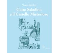 Gatto Saladino e il Castello Misterioso - 2017 - Gattomerlino/Sup