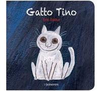 Gatto Tino. Ediz. illustrata