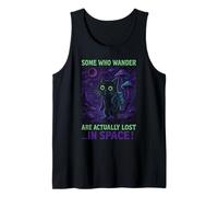 Gatto umoristico divertente con scritta in inglese "Some Who Wander Are Actually Lost" Canotta