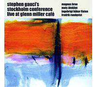 GAUCI, STEPHEN & STOCKHOL - LIVE AT GLENN MILLER..1&2