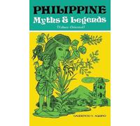 Gaudencio V Aquino PHILIPPINE Myths & Legends (Values-Oriented) (Tascabile)