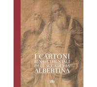 Gaudenzio Ferrari. I cartoni della Pinacoteca Albertina. Ediz. a colori