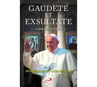 Gaudete et exsultate. Commentario