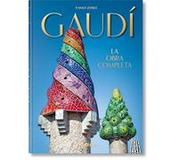 Libri Rainer Zerbst / Peter Gossel - Gaudi La Obra Completa (Spanish Edition)